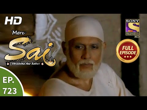 Mere Sai - Ep 723 - Full Episode - 19th October, 2020