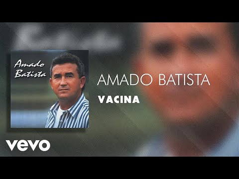 Vacina - Amado Batista