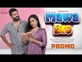 Mawa Bro Promo || Telugu Web Series 2023 || Chandoo Sai || Epsiba || Infinitum Media