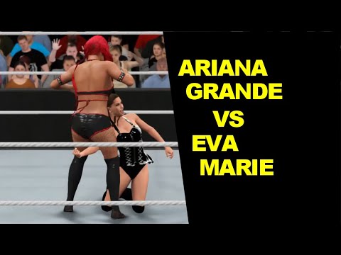 WWE 2K17 Ariana Grande vs Eva Marie - No Holds Barred