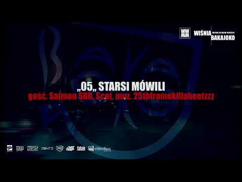 5. Wiśnia Bakajoko - STARSI MÓWILI gość. Scot, Sajmon, skrecz DJ Gondek, muz. 25thframekillabeeatzzz