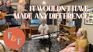 Members of Foxes and Fossils cover: &quot;It Wouldn&#39;t Have Made Any Difference&quot; by Todd Rundgren