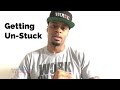 How To Get Un Stuck In Life Dre Baldwin