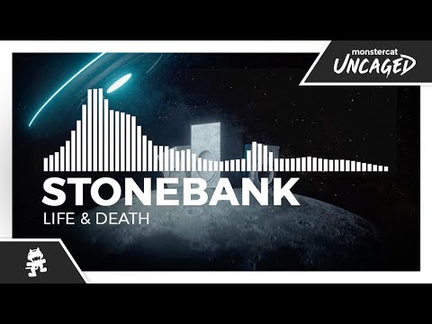 Stonebank - Life & Death [Monstercat Release]