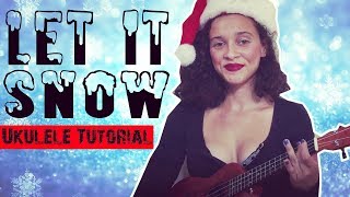 Let It Snow - Christmas Spirit Ukulele Tutorial