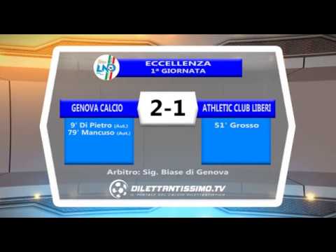 GENOVA CALCIO - ATHLETIC CLUB LIBERI 2-1 | ECCELLENZA - 1ª GIORNATA