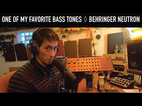 Behringer Neutron - One of My Favorite Bass Tones