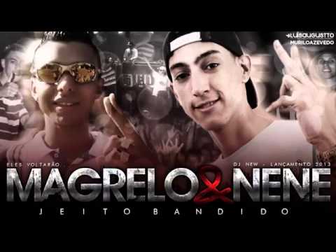 Mc Magrelo e Nene - Jeito bandido ' Dj New ( Video Oficial ) ' Lançamento 2013