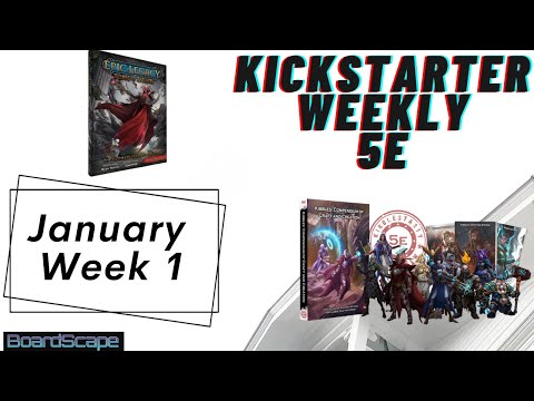 Kickstarter Weekly DND 5e - January Week 1