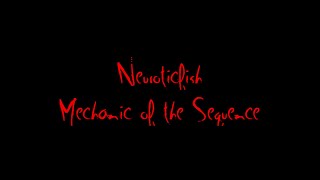 Neuroticfish - Mechanic of the Sequence (Lyrics)