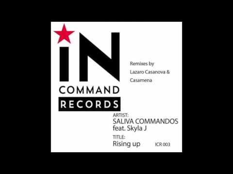 Saliva Commandos - Rising Up feat. Skyla J (Lazaro Casanova Coyo Mix)