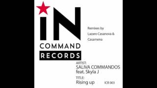 Saliva Commandos - Rising Up feat. Skyla J (Lazaro Casanova Coyo Mix)