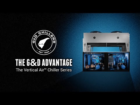 The G&D Advantage-Vertical Air Chiller Series