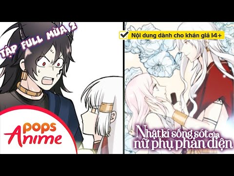 Nhật Ký Sống Sót Của Nữ Phụ Phản Diện Mùa 2 - Tập Full II Xem Ngay Trọn Bộ