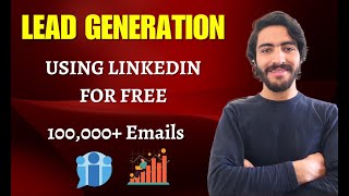 How to Generate Free Leads From LinkedIn | Get Email Addresses Free