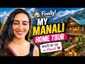 My New Manali Home Tour