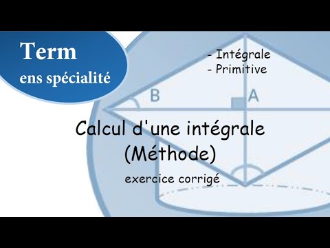 Calcul d’une intégrale - Intégrale d’une fonction- Exercice corrigé - niveau terminale