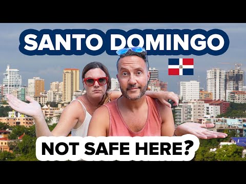 Everyone told us Santo Domingo Dominican Republic is Dangerous! 🛑
