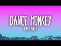 Tones and I - Dance Monkey (Lyrics)