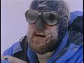 Reinhold Messner - Gasherbrum Der Leuchtende Berg - 1984 - Werner Herzog