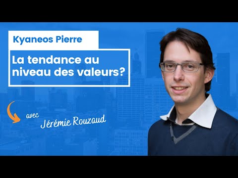 La tendance au niveau des valeurs ?