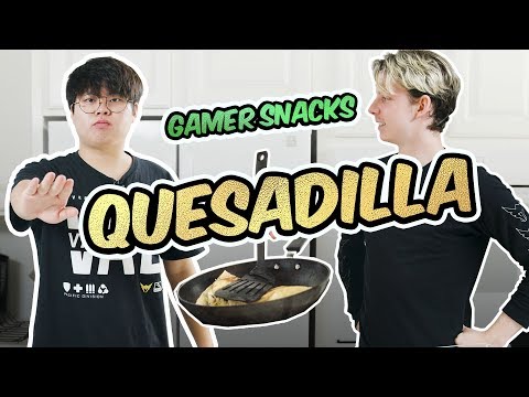 EZ QUESADILLA - Gamer Snacks with Kariv and Agilities