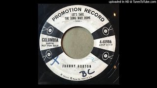 Rockabilly 45 Johnny Horton -Let&#39;s Take The Long Way -Killer Bopper