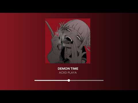 DEMON TIME - ACXD PLAYA