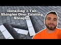 How to Install 3 Tab Shingles Over Existing Shingles