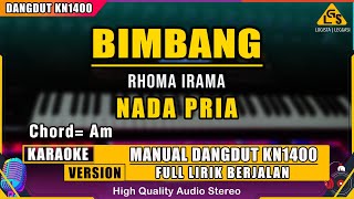 Download lagu BIMBANG - RHOMA IRAMA (NADA PRIA) KARAOKE DANGDUT ORIGINAL KN1400 mp3