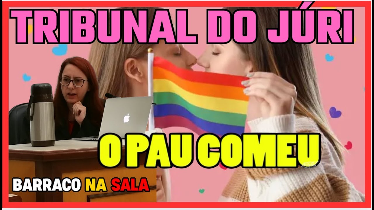🌈✨É TRETA! TRIÂNGULO AMOROSO FRACASSA E TERMINA EM CONFUSÃO NO JÚRI POPULAR