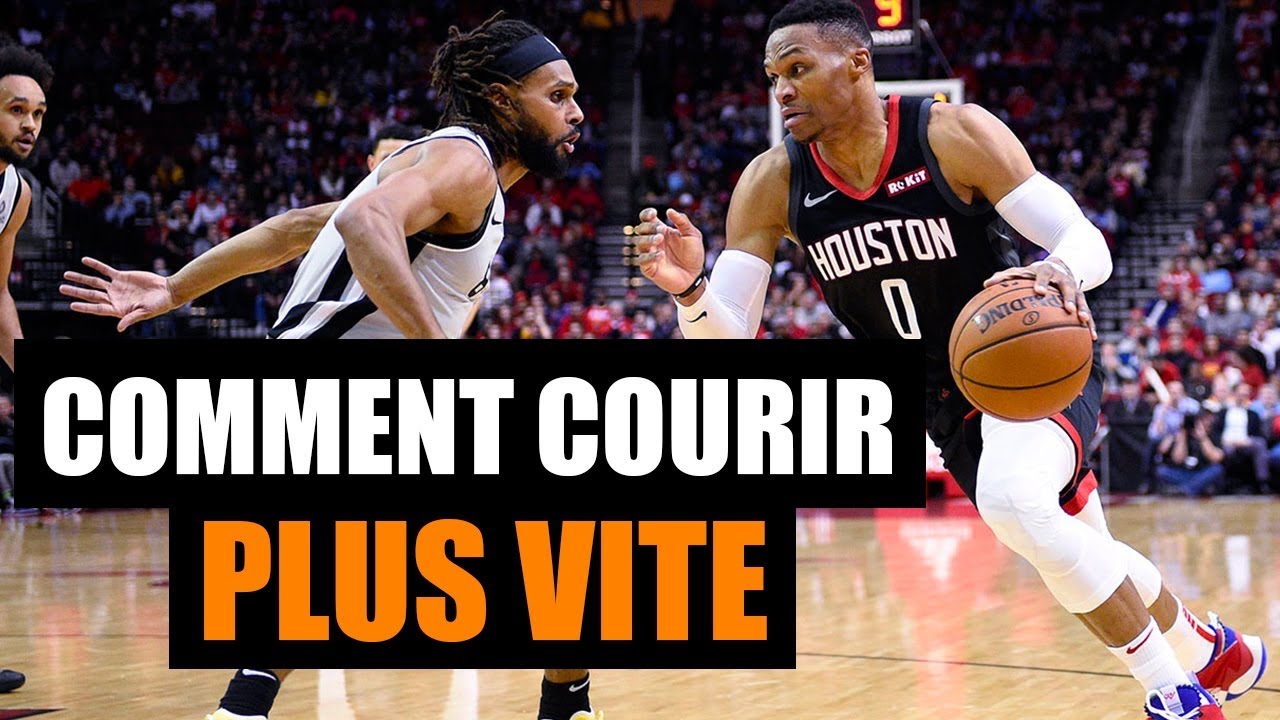 COMMENT COURIR PLUS VITE AU BASKET