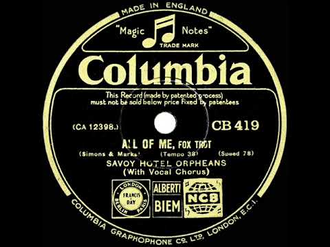 1932 Savoy Hotel Orpheans - All Of Me (Jack Plant, vocal)