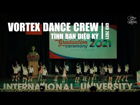 [GRADUATION 2021] TÌNH BẠN DIỆU KỲ - AMEE x RICKY STAR x LĂNG LD| CHOREOGRAPHY BY VORTEX CREW