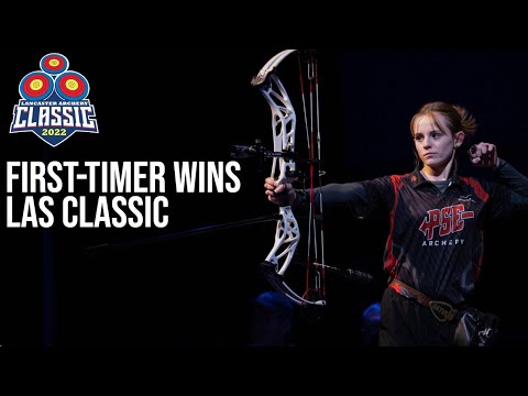 Her First LAS Classic, Wins It All | 2022 Lancaster Archery Classic
