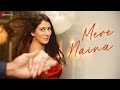 Tere Naina Dill Bill Warina Hussain Ishaan A Khanna Raj Barman Jeet Gannguli Sameer Anjaan