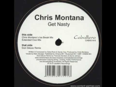 Chris Montana - Get nasty (Dub Deluxe Mix)