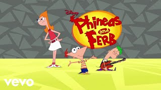 Bowling For Soup - Phineas and Ferb Theme Song (2025) (From &quot;Phineas and Ferb: Season 5&quot;)
