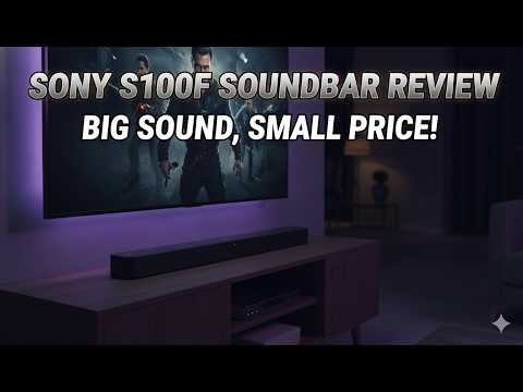 Thumbnail for Sony S100F Soundbar Review | Best Budget TV Audio Upgrade with Bluetooth & 120W Sound?