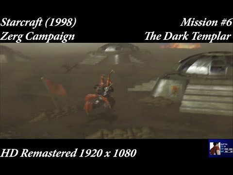 Starcraft (1998) - Zerg Campaign - Mission #6 - The Dark Templar - 1080p