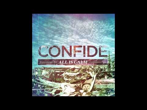 Confide - All Is Calm (FULL ALBUM)