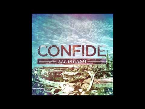 Confide - All Is Calm (FULL ALBUM)