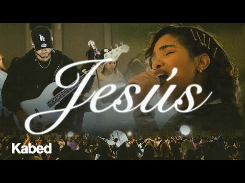 Jesús - Kabed (Video Oficial)