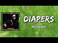 Key Glock Diapers Lyrics