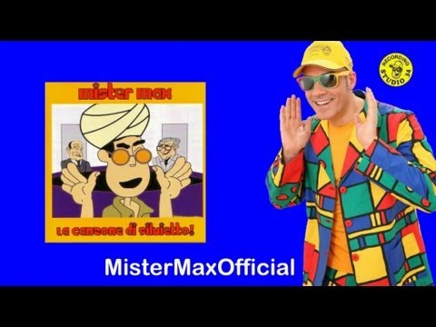 Mister Max - Tu vuò fa l'americano (Siemu cini ri munnizza)