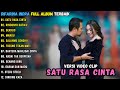 LAGU TERBARU DIFARINA INDRA SATU RASA CINTA OM ADELLA FULL ALBUM TERBARU 2025 OM ADELLA