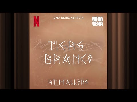 RT Mallone | Tigre Branco | Nova Cena | Official Soundtrack | Netflix