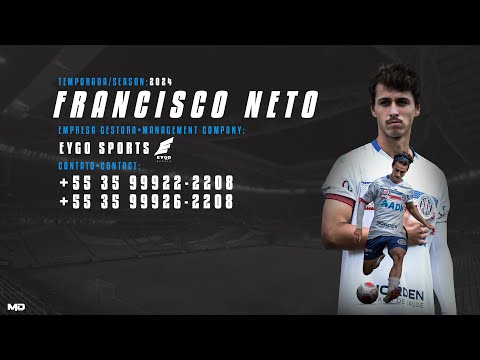Francisco Neto -  Meia Atacante - Attacking Midfielder / Extremo - winger - 2024