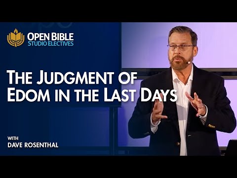 The Judgment of Edom in the Last Days with David Rosenthal