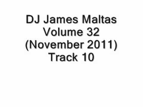 DJ James Maltas - Volume 32 (November 2011) - Track 10